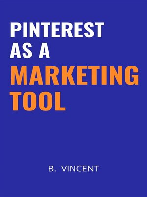 cover image of Pinterest as a Marketing Tool